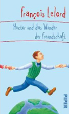 Buchcover François Lelord: Hector und das Wunder der Freundschaft